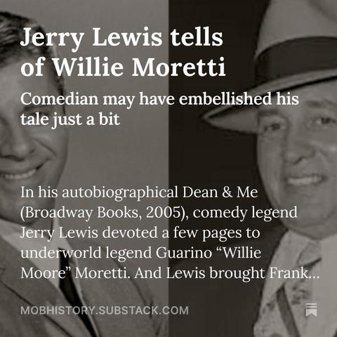 Background images of entertainer Jerry Lewis and gangster Willie Moretti. Headline: Jerry Lewis tells of Willie Moretti. Comedian may have embellished his tale just a bit.