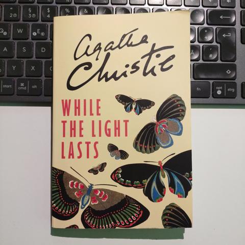 cover of the book "while the light lasts" by agatha christie in the 2016 harper collins edition