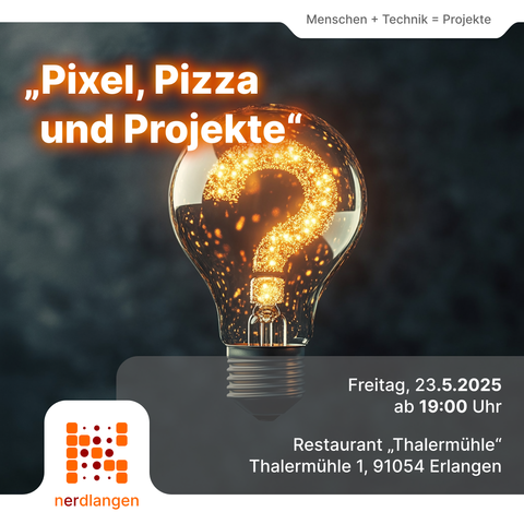 Veranstaltungs-Ankündigung für unser nächstes Gruppentreffen am 23.5.2025 ab 19 Uhr im Restaurant „Thalermühle“, Thalermühle 1 in 91054 Erlangen
