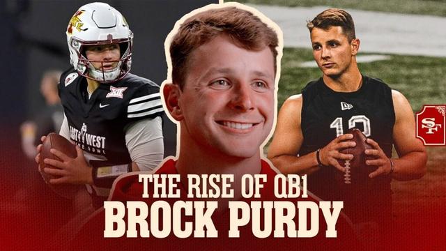 The Rise of QB1: Brock Purdy | 49ers