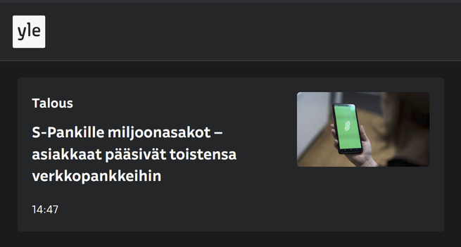 S-Pankille miljoonasakot – asiakkaat pääsivät toistensa verkkopankkeihin

YLE 2025-0523