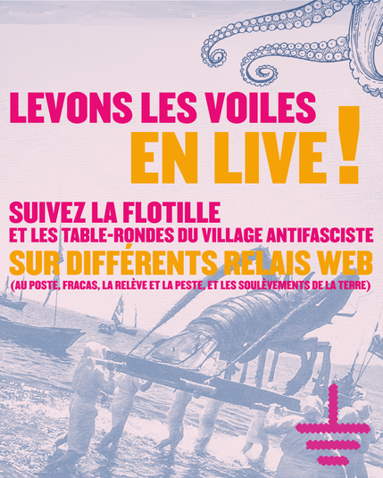 Suivez la flotille et les tables rondes en live sur youtube et insta !