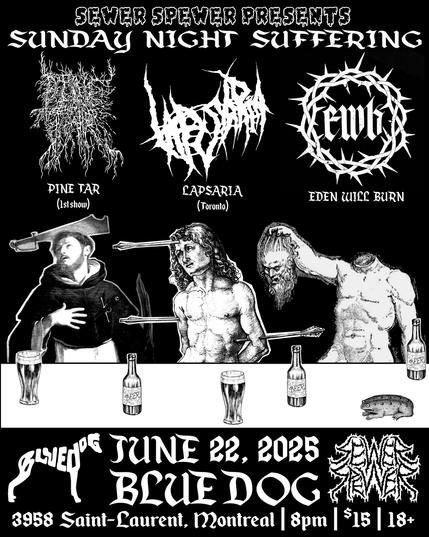 SUNDAY NIGHT SUFFERING w/ Eden Will Burn, Lapsaria and Pine Tar