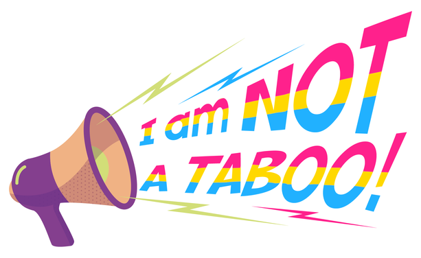 Logo of I am not a taboo with a speakerphone with the words coming out of it. The words are coloured in the Pansexual Pride colours.