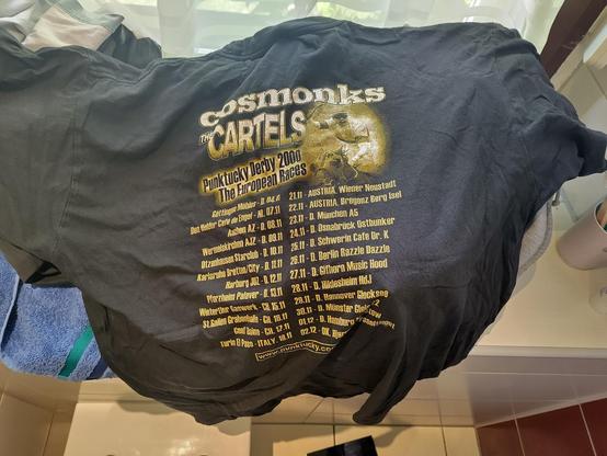 backside of the shirt. with a lot of tourdates, saying the bands who played, Cosmonks &amp; The Cartels