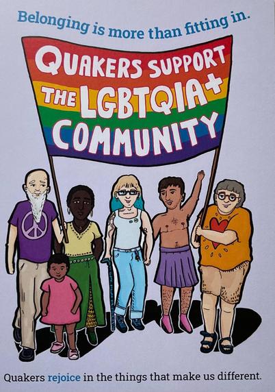 sketch of a group of five diverse queer quakers bearing a rainbow banner which says Quakers support the L G B T Q I A + community, with a slogan above: belonging is more than fitting in