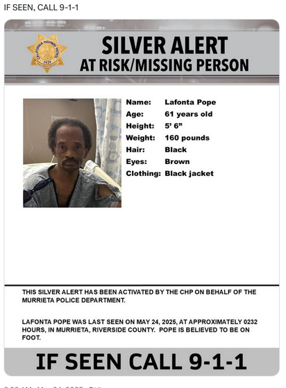 Lahonta Pope
81 years old
5 6
100 lbs
black hair
brown eyes
black jacket

last seen may 24, 205 in murrieta