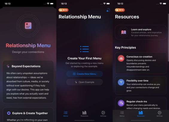 Screenshot of the "Relationship Menu" app showing three screens. The first screen introduces the app with the tagline "Design your connections" and sections like "Beyond Expectations" and "Explore & Create Together". The second screen prompts the user to "Create Your First Menu" with options to start a new menu or view an example. The third screen, titled "Resources", highlights learning materials and key principles such as "Conscious co-creation", "Flexibility over time", and "Regular check-ins". The interface features a dark theme with soft gradients and colorful icons.