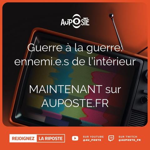 Guerre à la guerre: ennemi.e.s de l’intérieur

MAINTENANT sur AUPOSTE.FR