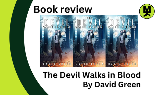 Banner stating: Book Review -The Devil Walks in Blood by David Green.