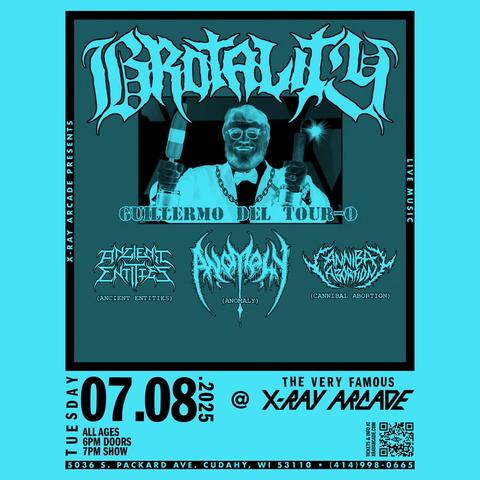 Brotality / Ancient Entities / Anomaly / Cannibal Abortion
