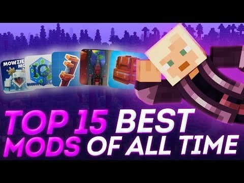Top 15 BEST Minecraft Mods of All Time