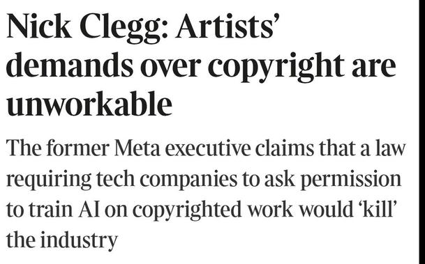 Nick Clegg: Artists' demands over copyright are unworkable

The former Meta executive claims that a law requiring tech companies to ask permission to train Ai on copyrighted work would 'kill' the industry