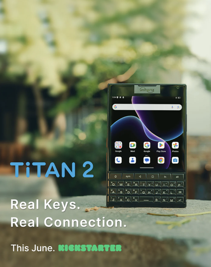 Advert - Unihertz Titan 2, a keyboard phone similar to an old BlackBerry PassPort, coming June to Kickstarter