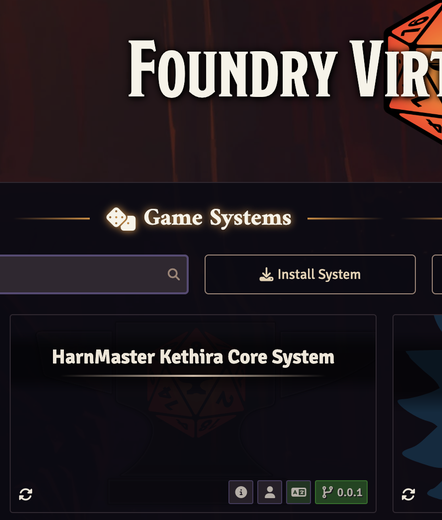 A section of the FoundryVTT application showing a game system named "HarnMaster Kethira Core System."