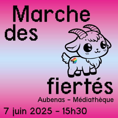 Marche des fiertés 
Aubenas - Médiathèque
7 juin 2025 - 15h30