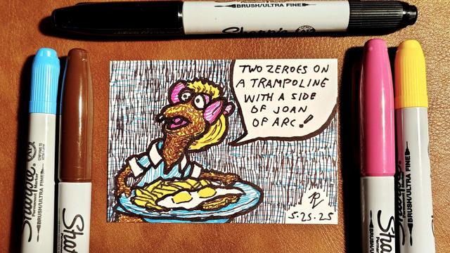 Marker drawing of Yolanda Rat working as a waitress in "The Muppets Take Manhattan. She holds a plate of eggs on toast with a side of fries, and shouts "Two zeroes on a trampoline with a side of Joan of Arc!" The drawing is signed with my "RV" signature glyph and dated 5-25-25. The black, blue, brown, pink, and yellow markers used to draw the image rests on the table above the card.