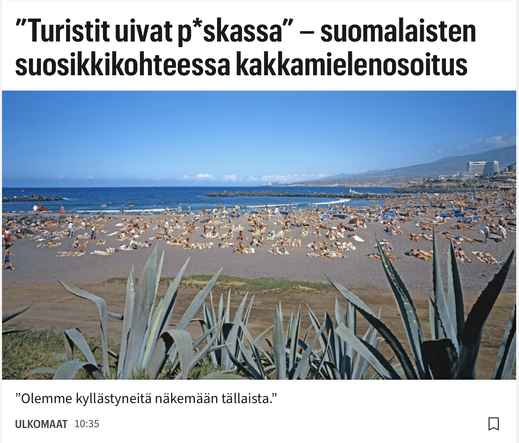 "Turistit uivat p*skassa" - suomalaisten suosikkikohteessa kakkamielenosoitus

"Olemme kyllästyneitä näkemään tällaista."