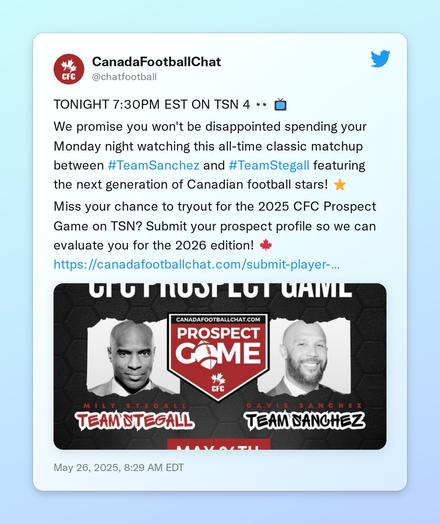TONIGHT 7:30PM EST ON TSN 4 👀 📺 

We promise you won't be disappointed spending your Monday night watching this all-time classic matchup between #TeamSanchez and #TeamStegall featuring the next generation of Canadian football stars! ⭐ 

Miss your chance to tryout for the 2025 CFC Prospect Game on TSN? Submit your prospect profile so we can evaluate you for the 2026 edition! 🍁 https://t.co/tV8XHbM3yu