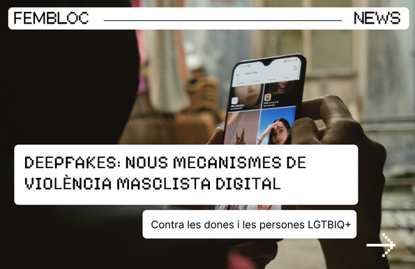 Imatge de perfil d’una persona no identificable, amb un mòbil a la mà, mirant a la pantalla la foto de diverses joves. El disseny presenta el títol del reportatge: "Deepfake: nous mecanismes de violència masclista digital contra les dones i les persones LGBTIQ+".