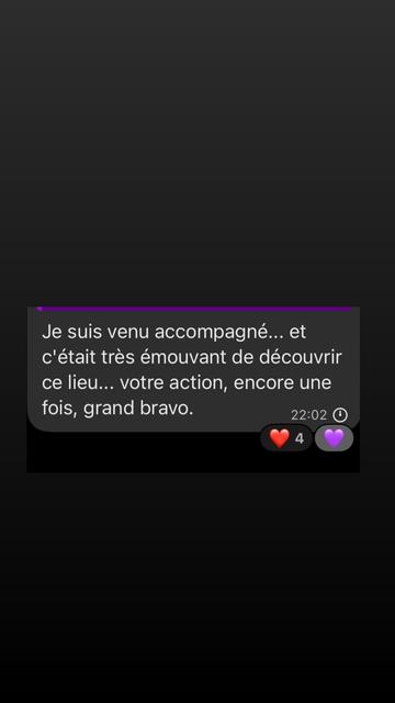 Capture d'écran : "Je suis venu accompagné... et c'était très émouvant de découvrir ce lieu... votre action, encore une fois, grand bravo."