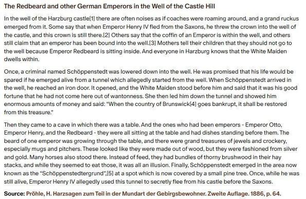 German folk tale "The Redbeard and other German Emperors in the Well of the Castle Hill". Drop me a line if you want a machine-readable transcript!