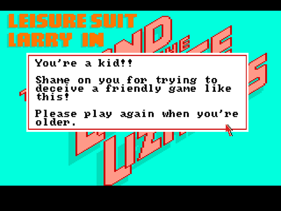Leisure Suit Larry, Screenshot, Age verification fail #2