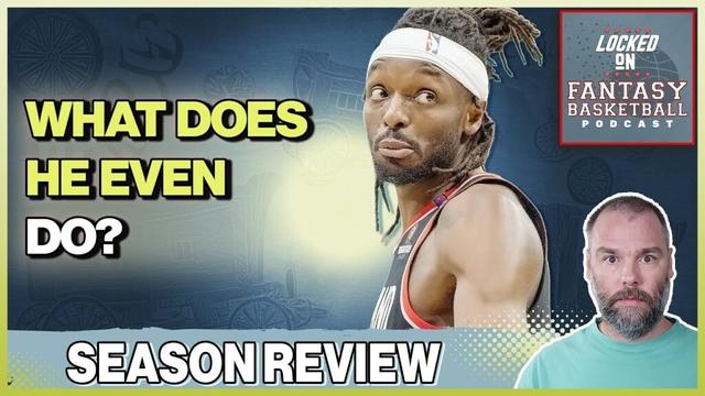 Portland Trail Blazers 2024/25 Season Review | What Does Jerami Grant Even Do?