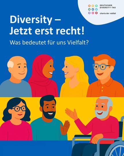 Das Bild zum Deutschen Diversity-Tag zeigt eine vielfältige Gruppe von Menschen unterschiedlichen Alters, Geschlechts, ethnischer Herkunft und körperlicher Verfassung in freundlichem Austausch miteinander. Im oberen Teil lesen wir den Slogan: „Diversity – Jetzt erst recht! Was bedeutet für uns Vielfalt?“, begleitet vom Logo der „Charta der Vielfalt“. Die dargestellten Personen symbolisieren Inklusion, gegenseitige Wertschätzung und Offenheit. Besonders auffällig ist die farbenfrohe Gestaltung, die Diversität visuell unterstreicht. Das Bild ruft zu einem respektvollen gesellschaftlichen Miteinander auf – und macht gleichzeitig sichtbar, wie viel Bildungsarbeit in Deutschland noch zu leisten ist, um Vielfalt nicht nur zu feiern, sondern zu leben.

⸻

Image Description – English:

The image for German Diversity Day shows a diverse group of people of different ages, genders, ethnic backgrounds, and physical abilities engaged in friendly conversation. The top part of the graphic features the slogan: “Diversity – Now More Than Ever! What does diversity mean to us?” next to the “Charta der Vielfalt” logo. The individuals portrayed symbolize inclusion, mutual respect, and openness. The vivid, colorful design emphasizes the beauty of diversity. The image invites a respectful coexistence – while also subtly highlighting that Germany still has significant educational work to do in order to move from symbolic appreciation to genuine, lived inclusion.🖖