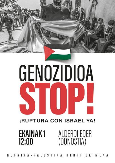 Kartel zuria, argazki batekin, pertsona batek hildako haur bat darama besoetan. Kartelean Genozidioa STOP! ¡Ruptura con Israel ya! irakurtzen da.