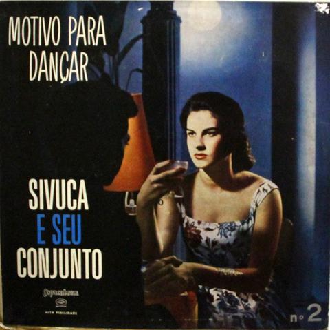 Sivuca – Motivo Para Dançar LP