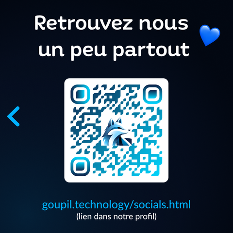 Retrouvez nous un peu partout !
Les réseaux sociaux de Goupil Technology, disponible sur goupil.technology/socials.html ou en lien dans le profil.