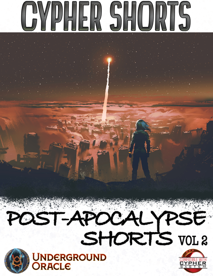 Cover of Cypher Shorts: Post-Apocalypse Shorts vol 2 by Underground Oracle Publishing. Features a woman standing on a cliff's edge overlooking a ruined city. A flare has been launched high into the sky above it.. Art by Tithi Luadthong.