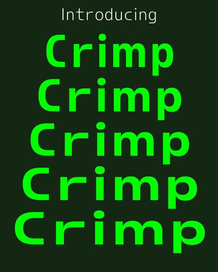 Introducing Crimp
