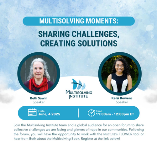 A flyer for an event called Multisolving Moments: Sharing Challenges Creating Solutions