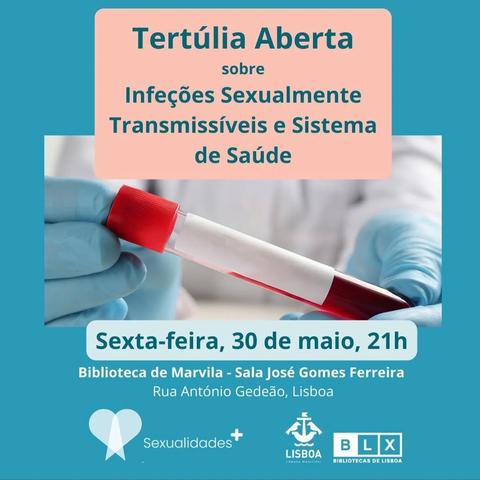 Tertúlia Aberta sobre Infecções Sexualmente Transmissíveis e Sistema de Saúde