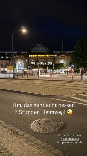 Bahnhof Dresden-Neustadt bei Nacht, drei Stunden Heimweg, ich liebe das Bahnpendeln trotzdem