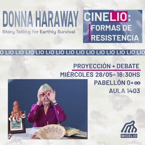 Cinelio proyecta Donna Haraway: Story Telling for Earthly Survival