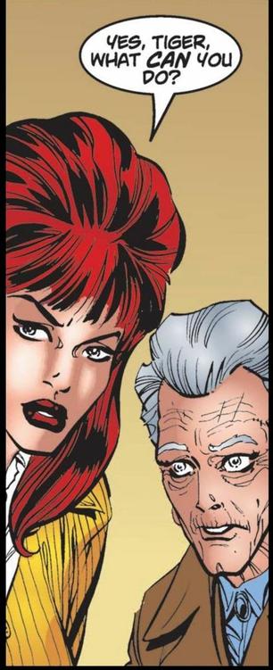 A skeptical looking Mary Jane Parker, and a wide eyed Aunt May look off panel as Mary Jane says, “Yes, Tiger, what? CAN you do?“