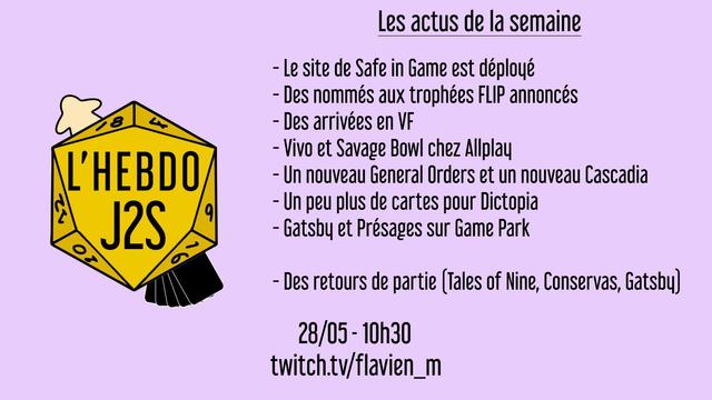 Le programme de l'hebdo jeu de société du 28 mai, diffusé sur Twitch vers 10h30.