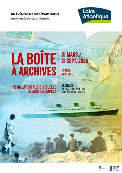 Affiche présentant "La boîte à archives" aux Archives Départementales de Loire-Atlantique, ""INSTALLATION AUDIO-VISUELLE DE BASTIEN CAPELA. 31 mars / 21 sept. 2025" Visuel : détail de la vidéo de Bastien Capela.