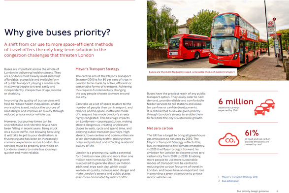 The image highlights the importance of prioritising buses in London’s transport strategy. On the left-hand side, there’s a large heading asking “Why give buses priority?” followed by smaller text outlining the benefits of shifting from car use to more space-efficient methods. Below, paragraphs of text detail the role of buses, emphasising their accessibility and environmental benefits. The right-hand side features an image of two red double-decker buses parked along a street near a bus stop, with leafy trees in the background. A caption below the image notes the frequent use of buses. Next to the image are statistics highlighting anticipated additional car journeys and carbon emissions, with supporting icons such as a car and a CO₂ symbol. At the bottom are links to related documents.
