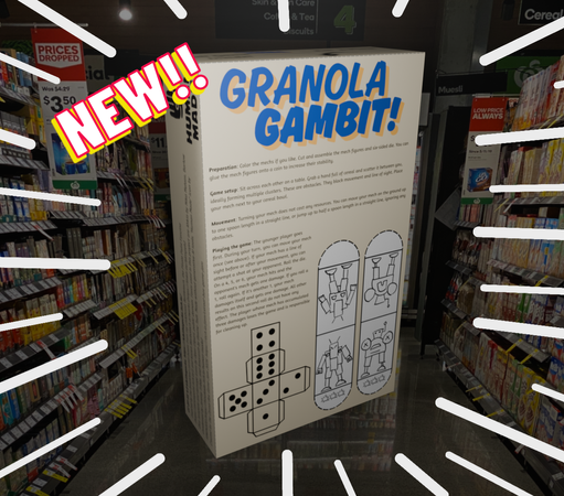 3d mockup of a cereal box backside featuring a game called "Granola Gambit". In the background is a supermarket aisle, there's crappy speedlines highlighting the floating box and a "NEW!!" slogan.