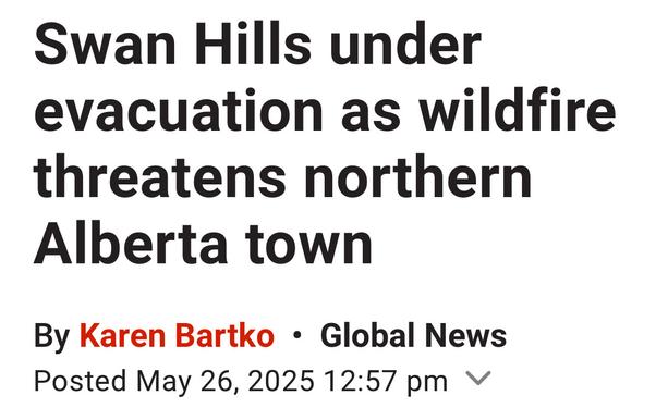 Swan Hills under
evacuation as wildfire
threatens northern
Alberta town

By Karen Bartko + Global News

Posted May 26, 2025