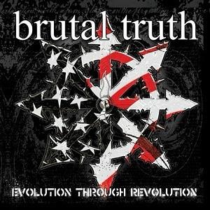 Photo of the album cover for "Evolution Through Revolution" by Brutal Truth. It has a star design in red and white stripes with white stars based on the American flag, set against a dark background, with the band logo across the top. Album title is along the bottom in white.