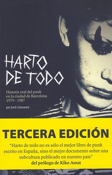 Harto de todo es una historia oral de la erupción del #punk en la ciudad de Barcelona durante los años 1979 y 1987, y recoge la experiencia personal de una serie de pioneros que vivieron el gérmen y evolución de dicha comunidad https://collectorseriesdiy.blogspot.com/2024/05/harto-de-todo-historia-oral-del-punk-en.html #Libros #Press #DIY #HC
