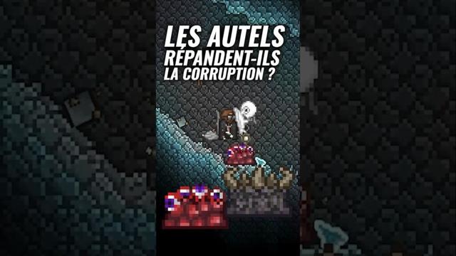 Casser un Autel propage-t-il la Corruption ? - Terraria