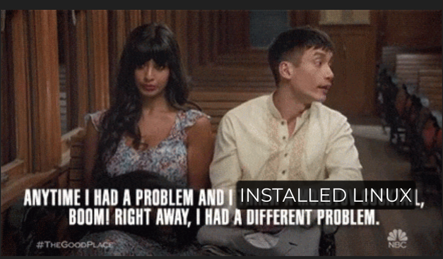 Jason Mendoza
"Anytime i had a problem and I installed Linux Boom! Right away I had a different problem."