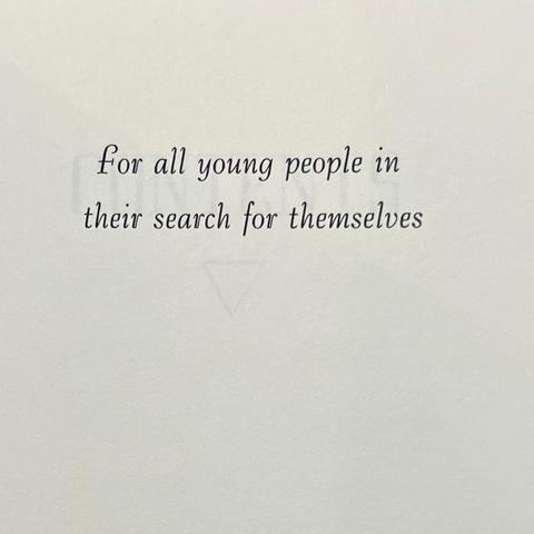for all young people in
their search for themselves