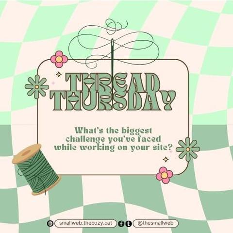 Thread Thursday #12 | smallweb.thecozy.cat